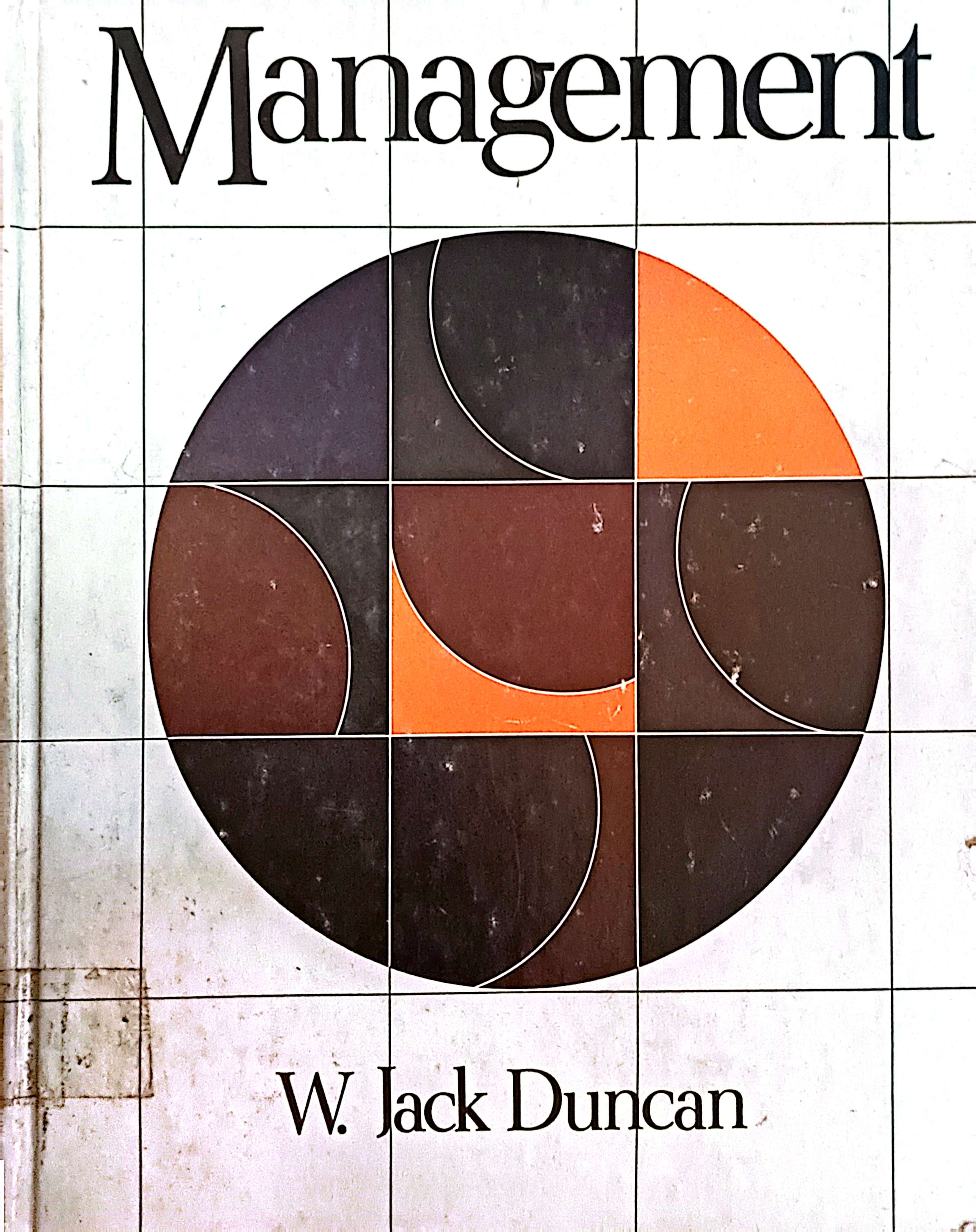 Management: Progressive Responsibility in Administration